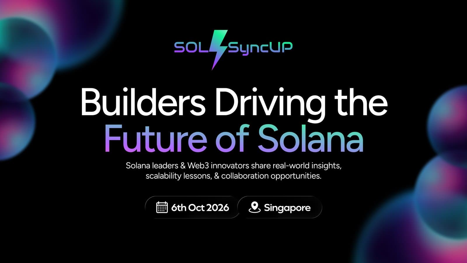 Sol SyncUp Gathers Industry Leaders in Singapore to Unify Decentralized Infrastructure Standards