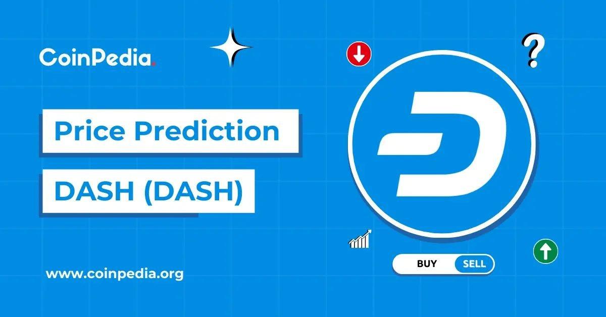 Forecast for Dash Coin Prices from 2026 to 2030