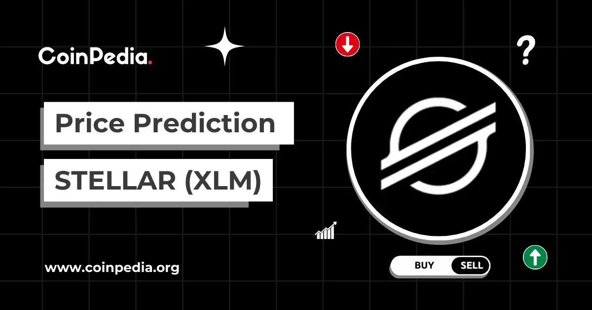 Stellar (XLM) Price Outlook for 2026 and 2030