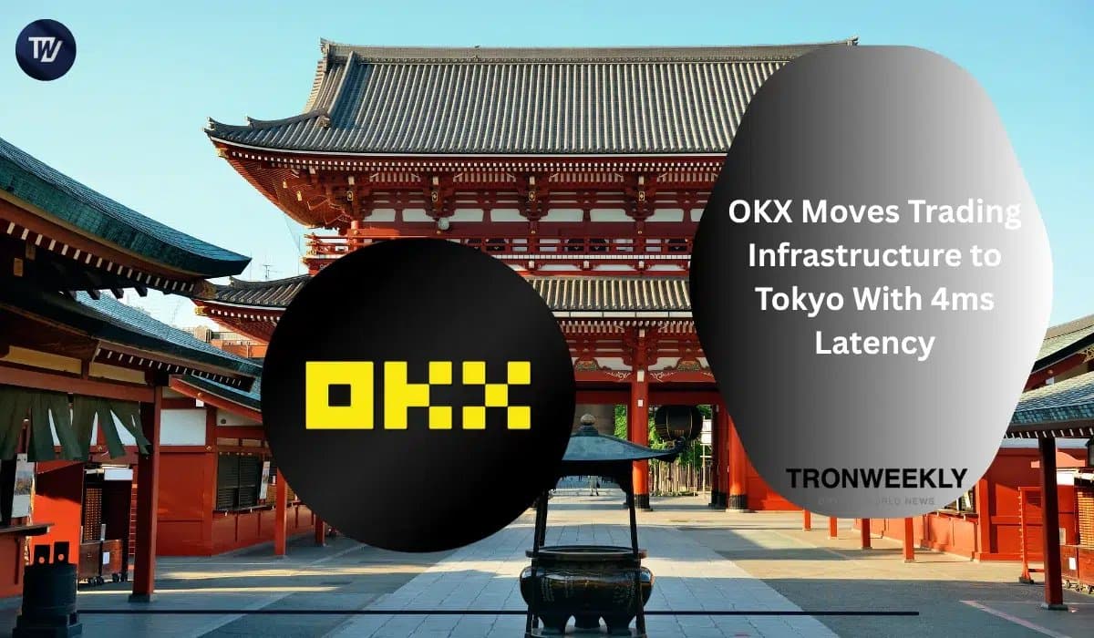 OKX Shifts Trading Servers to Tokyo, Cuts Latency to 4 Milliseconds