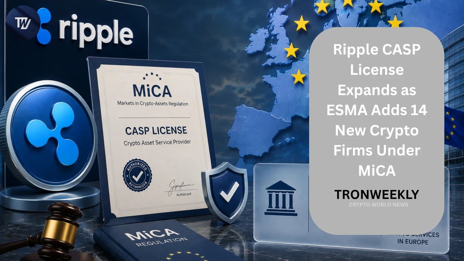 Ripple Secures CASP License, Expanding EU Crypto Presence