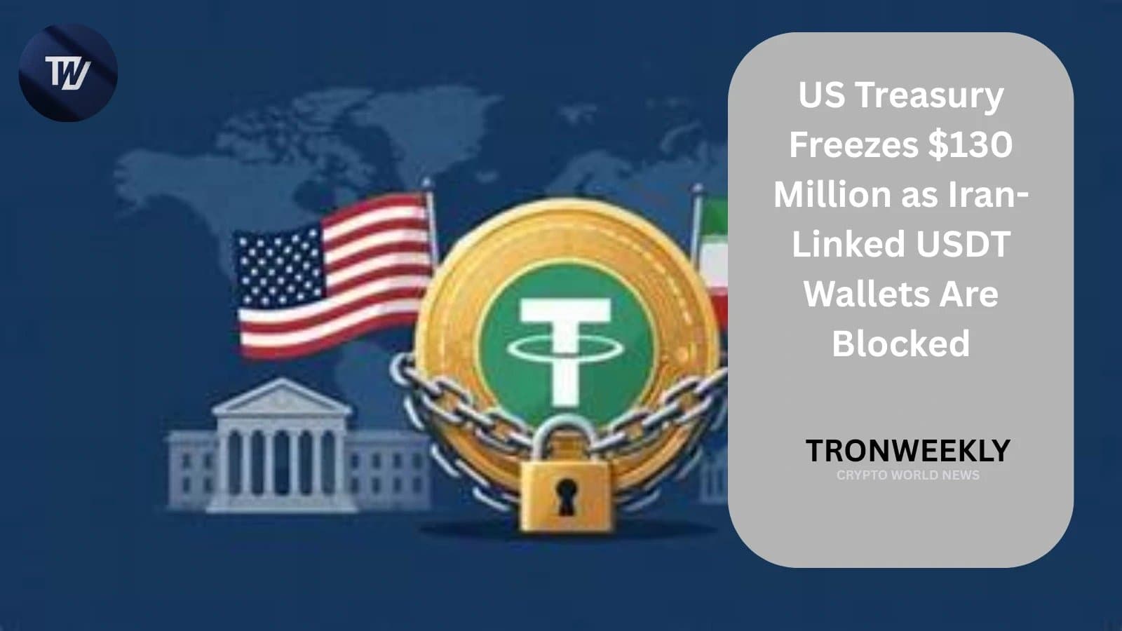 US Treasury Blocks $130 Million in Crypto Linked to Iran