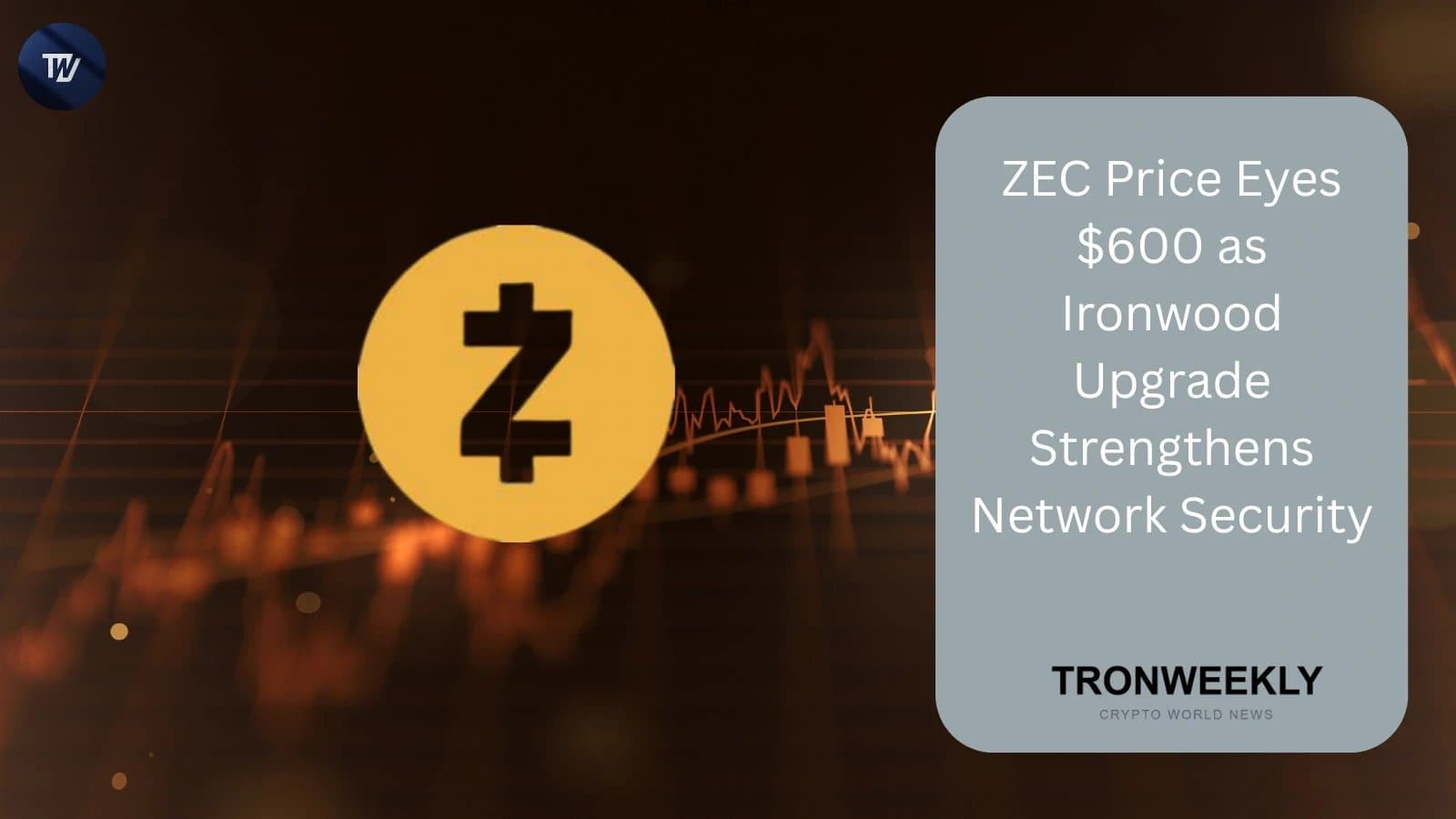 Zcash Poised for Rally as Ironwood Upgrade Boosts Network Safety and Privacy