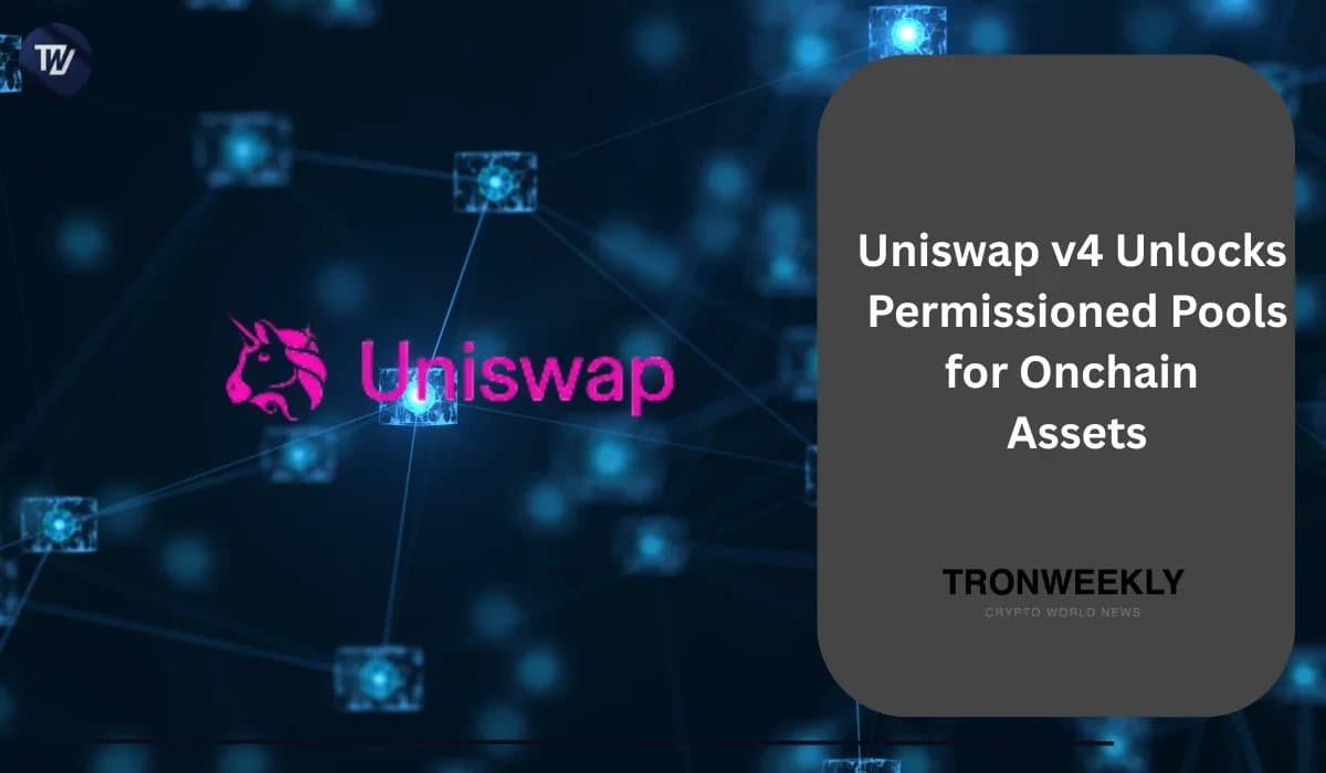 Uniswap v4 Introduces Permissioned Pools to Bring Compliance to DeFi Assets