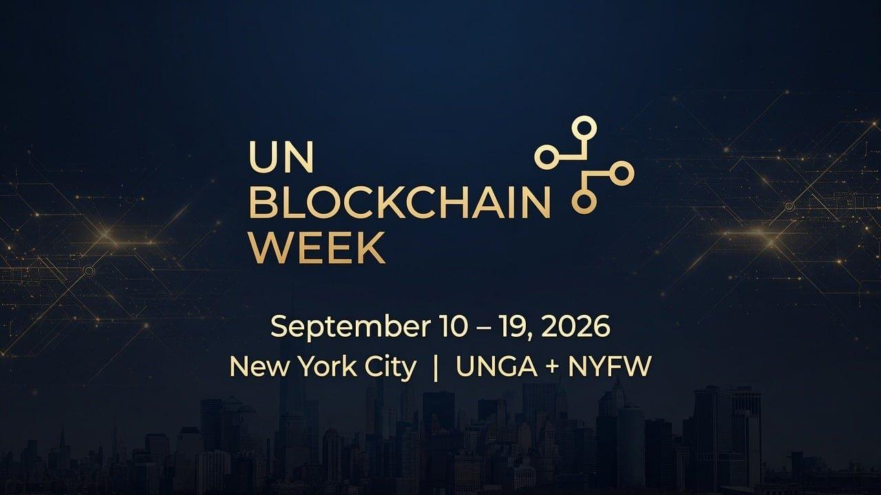 UN Blockchain Week 2026 Set to Link Innovation with Global Events
