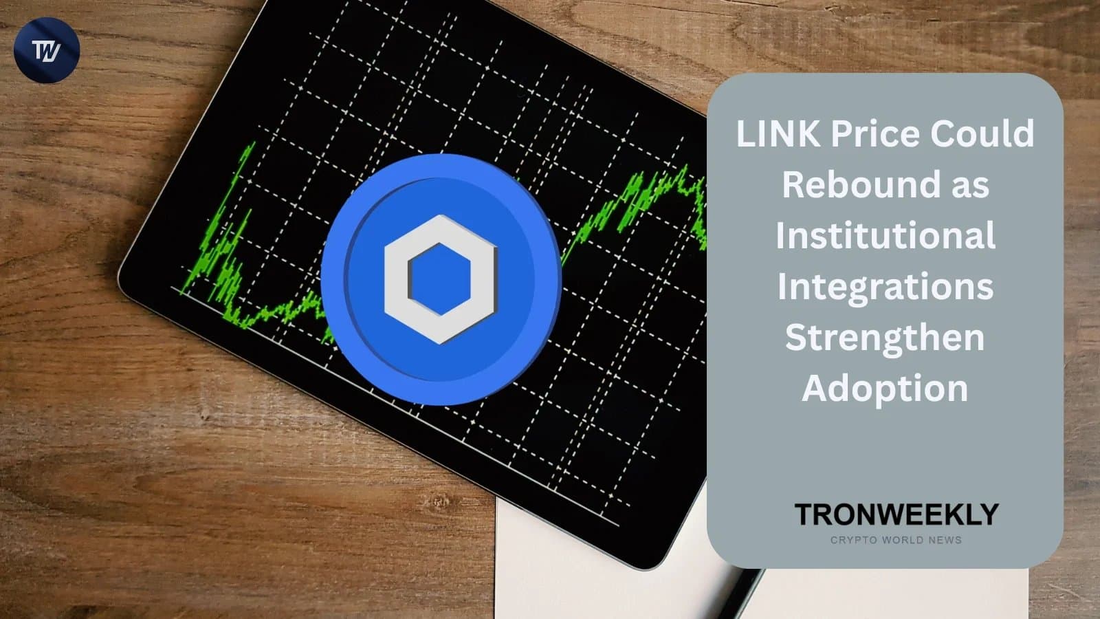 Chainlink's LINK Eyes Recovery Amid Growing Institutional Use