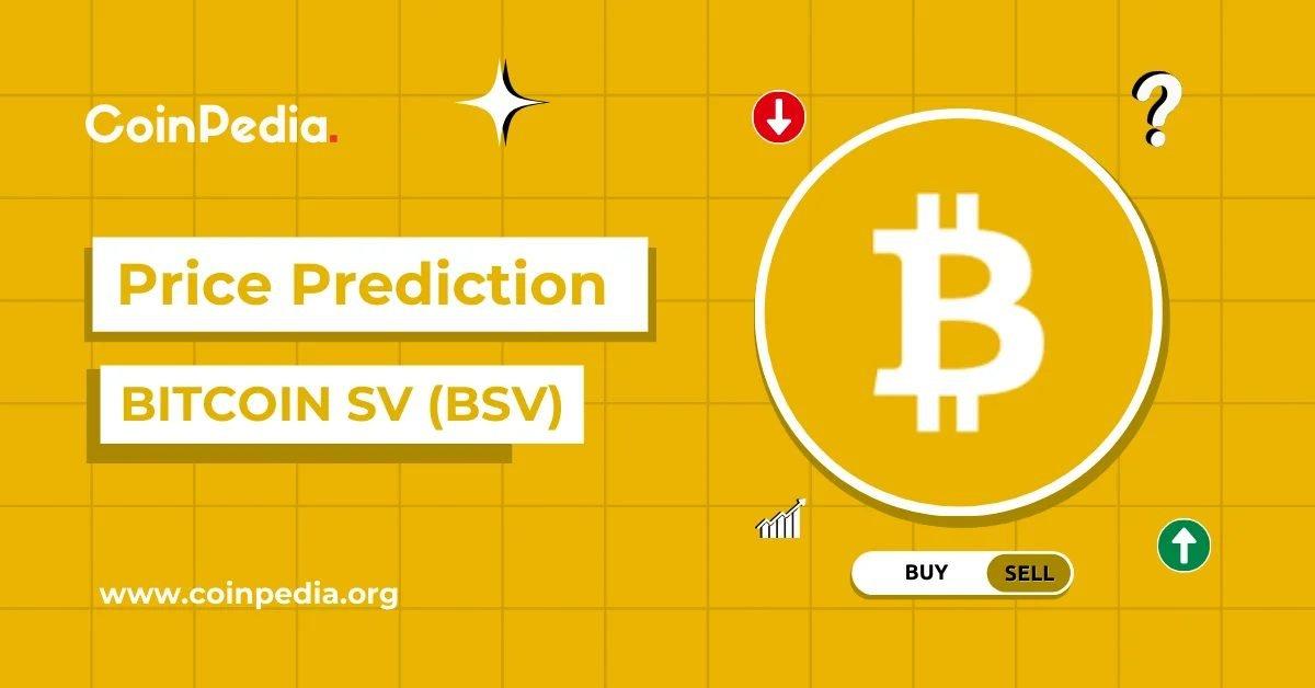 Projections for Bitcoin SV Price Through 2030
