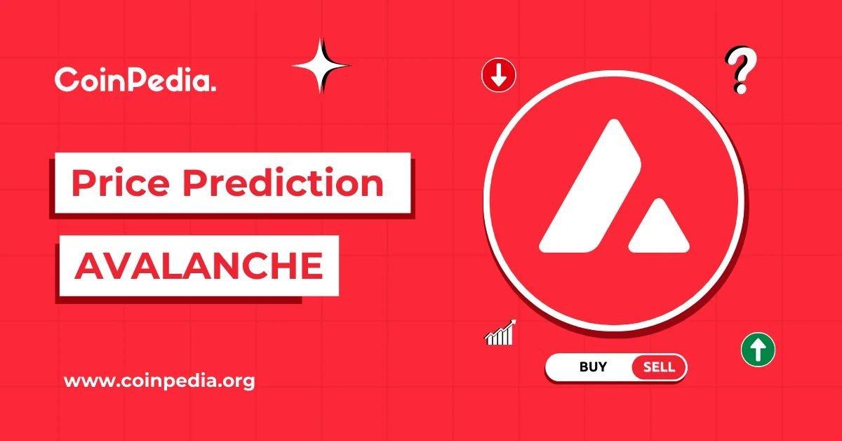 Forecasts Suggest Avalanche (AVAX) Could Reach New Heights by 2030