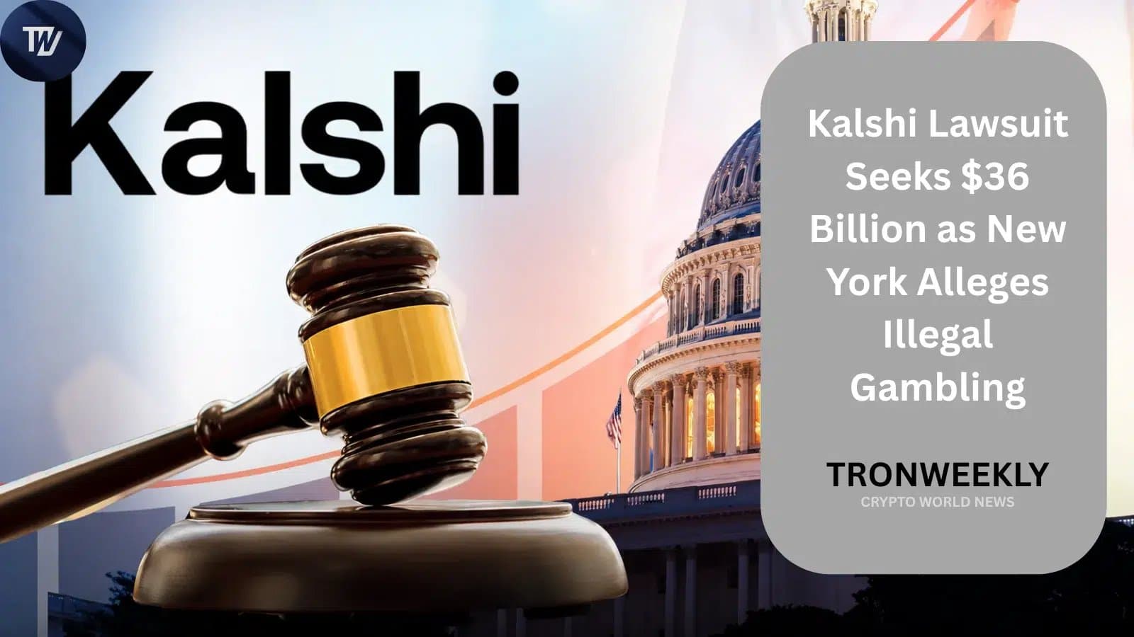 New York Hits Kalshi with $36 Billion Lawsuit Over Unlicensed Betting Platform