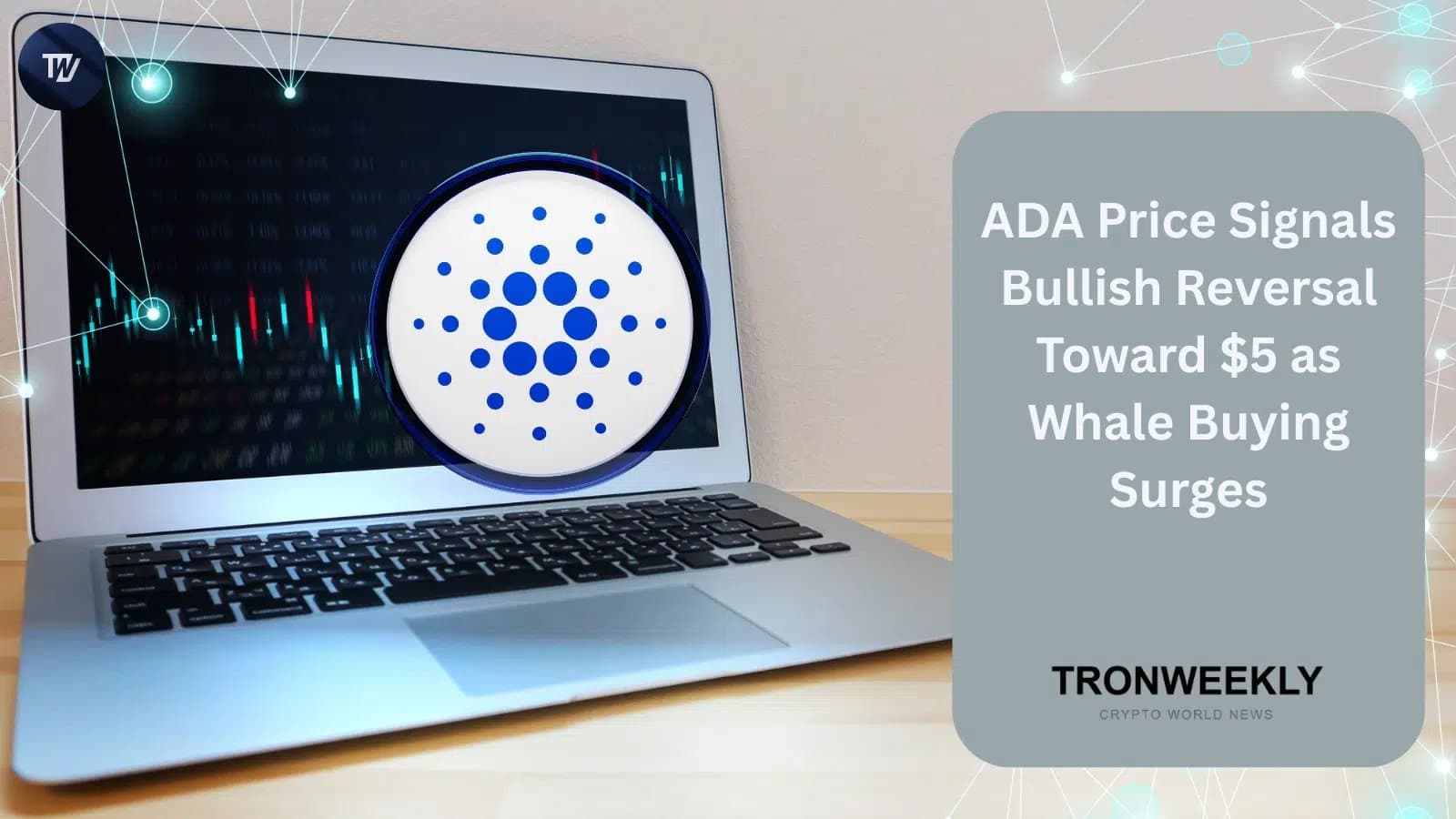 Cardano Whales Boost ADA Price as Bulls Eye $5 Milestone