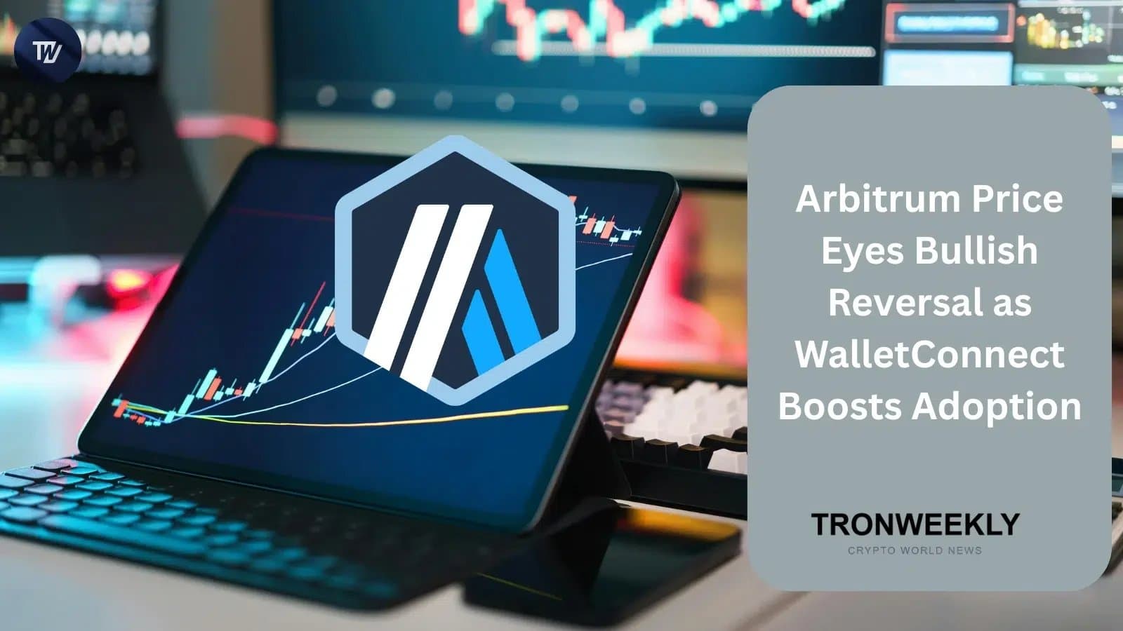 Arbitrum Gains Momentum as WalletConnect Enhances Network Integration